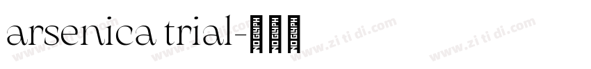 arsenica trial字体转换